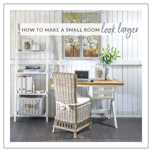 How To Make A Small Room Look Larger: A Quick And Easy Guide