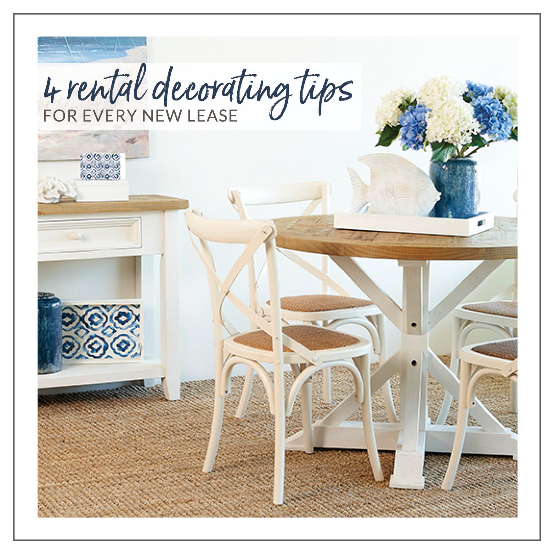 4 Rental Decorating Tips For Every New Lease