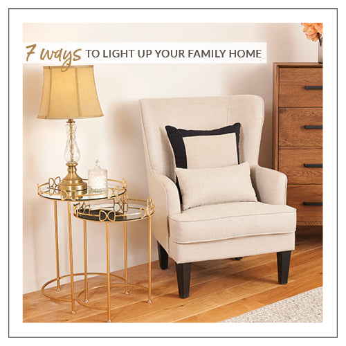 7 Ways To Light Up Your Family Home