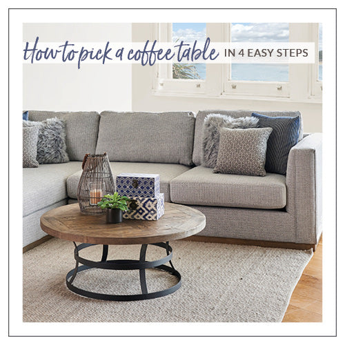How To Pick A Coffee Table In Four Easy Steps