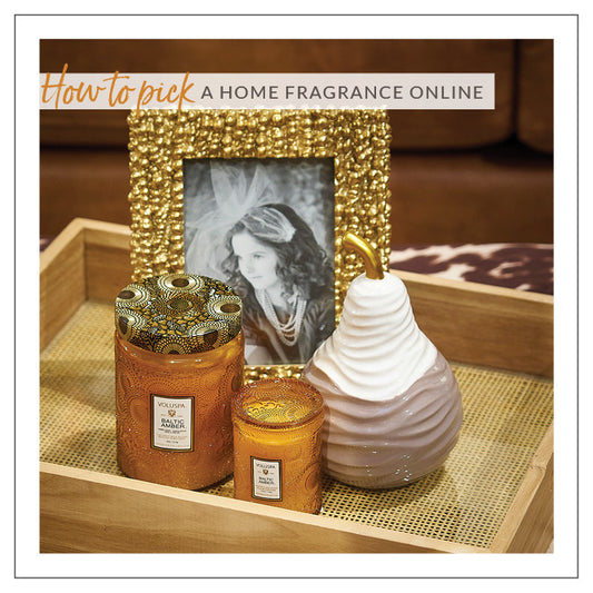 How To Pick A Home Fragrance Online