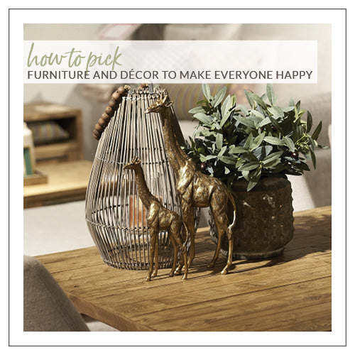 How To Pick Furniture And Décor To Make Everyone Happy