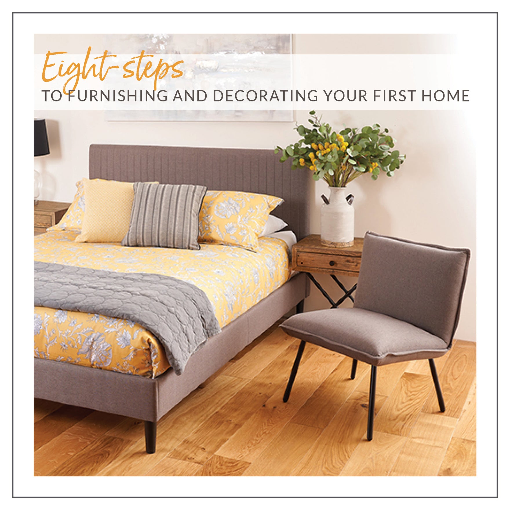 8 Steps To Furnishing And Decorating Your First Home